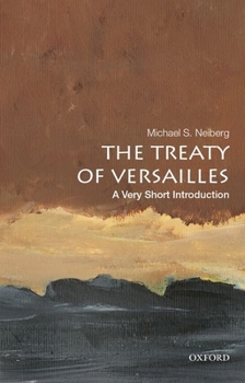 Paperback The Treaty of Versailles: A Very Short Introduction Book