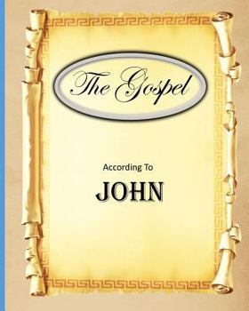Paperback The Gospels: Book of John Book