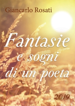 Paperback Fantasie e sogni di un poeta [Italian] Book