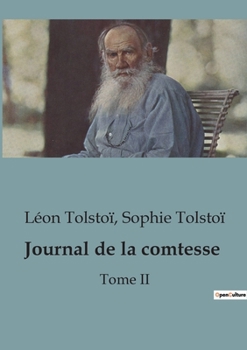 Paperback Journal de la comtesse: Tome II [French] Book