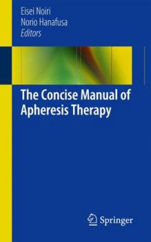 Paperback The Concise Manual of Apheresis Therapy Book