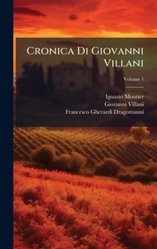 Hardcover Cronica Di Giovanni Villani [Italian] Book