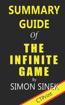 Paperback Summary Guide of The Infinite Game by Simon Sinek Book