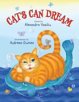 Paperback Cats Can Dream: Illustrated Children's Poems Book