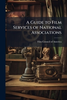 Paperback A Guide to Film Services of National Associations Book