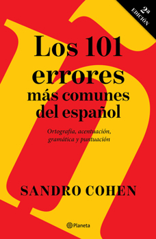 Paperback Los 101 Errores Más Comunes del Español / The 101 Most Common Mistakes in Spanish [Spanish] Book