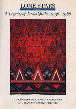 Hardcover Lone Stars, Volume II: A Legacy of Texas Quilts, 1936-1986 Book