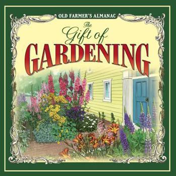 Hardcover The Old Farmer's Almanac the Gift of Gardening Book
