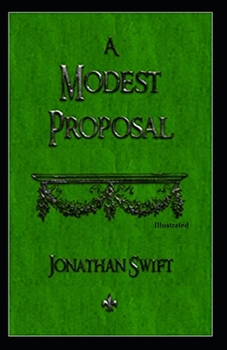 Paperback A Modest Proposal Illustrated Book