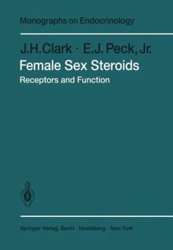 Paperback Female Sex Steroids: Receptors and Function Book