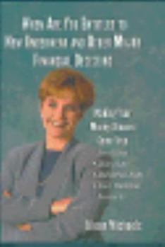 Hardcover When Are You Entitled to New Underwear and Other Major Financial Decisions: Making Your Money Dreams Come True (G K Hall Large Print Reference Collection) [Large Print] Book