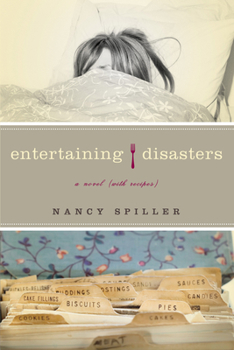 Paperback Entertaining Disasters: A Novel (with Recipes) Book