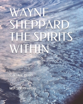 Paperback Wayne Shepppard: The Spirits Within Book