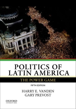 Paperback Politics of Latin America: The Power Game Book