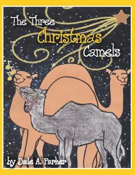 Paperback The Three Christmas Camels Book