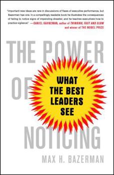 Paperback The Power of Noticing: What the Best Leaders See Book