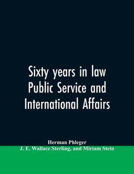 Paperback Sixty years in law, public service and international affairs Book