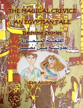 Paperback The Magical Crevice An Egyptian Tale Bedtime Stories Book