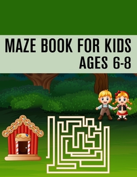 Paperback Maze Book For Kids Ages 6-8: (Kids Maze Book) (Volume 1) Book