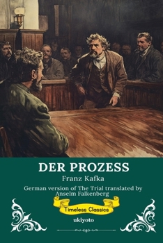 DER PROZESS German Version of The Trial (German Edition)