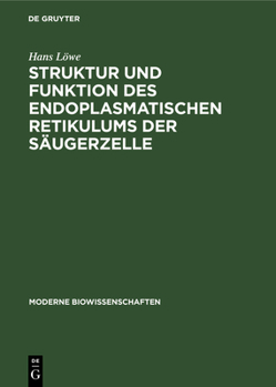 Hardcover Struktur Und Funktion Des Endoplasmatischen Retikulums Der Säugerzelle [German] Book
