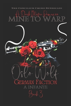 Paperback Mine to Warp: German Faction; Oslo Wolf Book