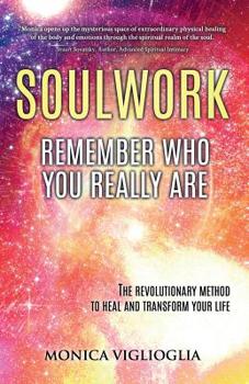 Paperback Soulwork: Remember who you really are Book