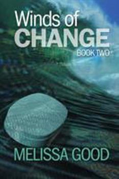 Winds of Change - Book Two - Book #13 of the Dar and Kerry