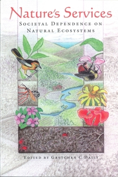 Paperback Nature's Services: Societal Dependence On Natural Ecosystems Book