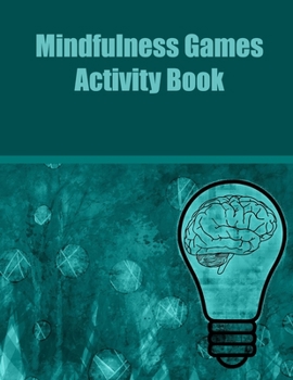 Paperback Mindfulness Games Activity Book: Puzzles Book 2021 - Sudoku, Masyu, Slitherlink. Games Puzzle Book.(1) Book