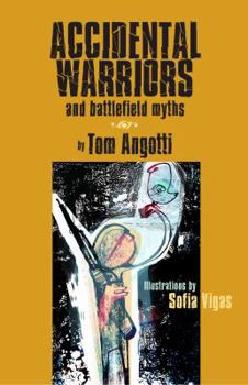 Paperback Accidental Warriors and Battlefield Myths Book