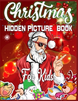 Paperback Christmas Hidden Picture Book For Kids: 250 + Objects to Find: Christmas Hunt: Seek And Find Coloring ... picture books hidden picture coloring book