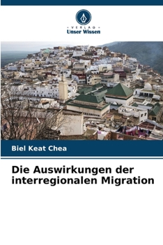 Paperback Die Auswirkungen der interregionalen Migration [German] Book