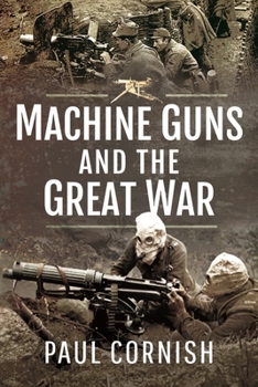 Paperback Machine Guns and the Great War Book