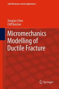 Hardcover Micromechanics Modelling of Ductile Fracture Book