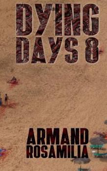 Paperback Dying Days 8 Book