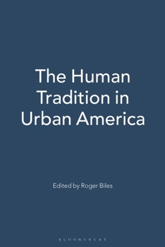 Paperback The Human Tradition in Urban America Book