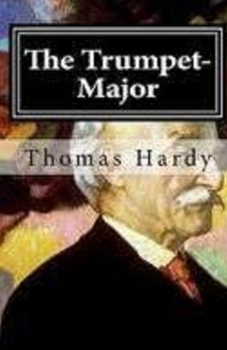 Paperback The Trumpet-Major Illustrated Book