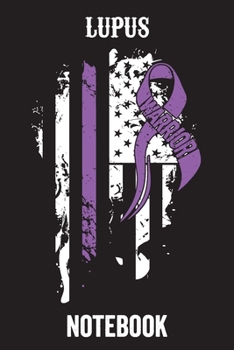 Lupus Notebook: Lupus Journal Notebook (6x9), Lupus Books, Lupus Gifts, Lupus Awareness