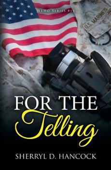 For the Telling - Book #13 of the WeHo