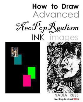 Paperback How to Draw Advanced NeoPopRealism Ink Images Book