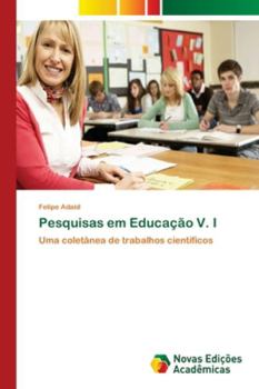 Paperback Pesquisas em Educação V. I [Portuguese] Book
