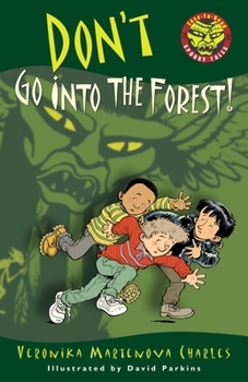 Paperback Don't Go Into the Forest! Book