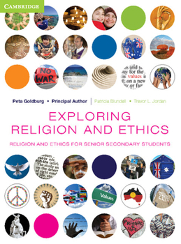 Paperback Exploring Religion and Ethics: Religion and Ethics for Senior Secondary Students: Religion and Ethics for Senior Secondary Students Book
