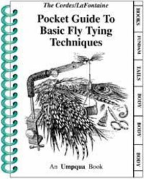 Spiral-bound Pocket Guide to Basic Fly Tying Techniques Book