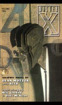 Mister X: The Definitive Collection, Vol. 2 - Book #2 of the Mister X: The Definitive Collection