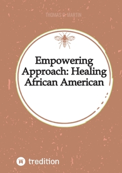 Paperback Empowering Approach: Healing African American Women Book