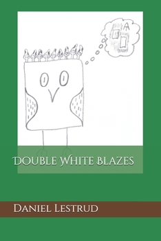 Paperback Double White Blazes Book