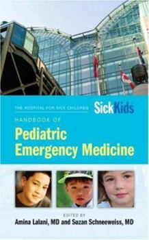 Paperback Hospital For Sick Children Handbook of Pediatric Emergency Medicine Book