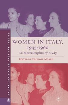 Paperback Women in Italy, 1945-1960: An Interdisciplinary Study Book